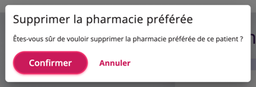 Supprimer le message de Preferred Pharmacy demandant de confirmer ou d'annuler.
