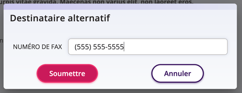 Une fenêtre affichant l'option d'entrer un NUMÉRO DE FAX est disponible. Il y a des options pour soumettre le numéro de fax ou annuler.