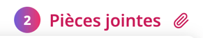 Le bouton des pièces jointes affiche un numéro indiquant qu'il y a des documents.