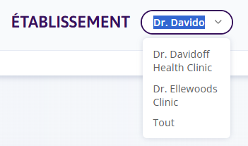 La liste des établissements est affichée dans le menu déroulant de l'établissement.