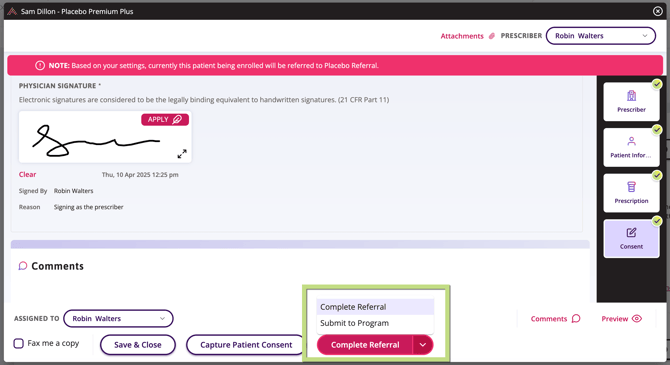 An enrolment form displaying a note that says, “Based on your settings, this patient will be referred to Placebo Referral,” along with action buttons offering the options Complete Referral and Submit to Program.