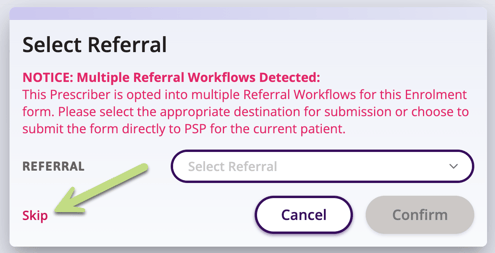 A window displaying referral options that the physician can either select or skip if they choose to submit the enrolment directly to the program.