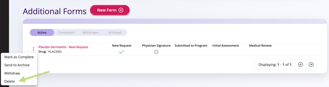 Screenshot of the Additional Forms page showing a form request in the Active tab. An actions menu is expanded beside the form, displaying options to "Mark as Complete," "Send to Archive," "Withdraw," and "Delete." The Delete option is highlighted with an arrow indicator.