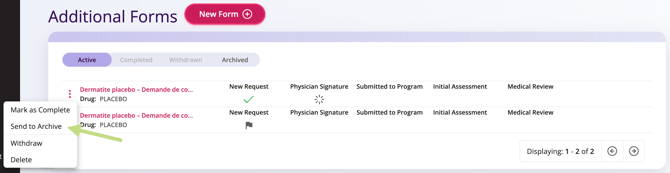 Screenshot of the Additional Forms page showing a form request in the Active tab. An actions menu is expanded beside the form, displaying options to "Mark as Complete," "Send to Archive," "Withdraw," and "Delete." The Delete option is highlighted with an arrow indicator.